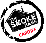 CARDIFF - The Smoke Haus
